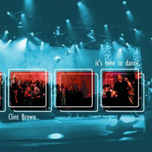 It's Time To Dance CD - Clint Brown